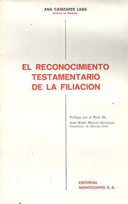 El reconocimiento testamentario de la filiación