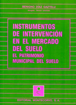 INSTRUMENTOS DE INTERVENCIÓN EN EL MERCADO DEL SUELO