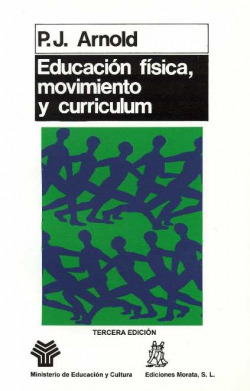 EDUCACIÓN FÍSICA, MOVIMIENTO Y CURRICULUM