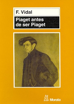 PIAGET ANTES DE SER PIAGET