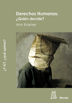 Derechos humanos: ¿Quién decide?