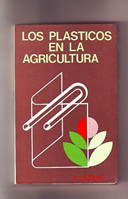 LOS PLASTICOS EN LA AGRICULTURA