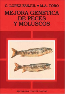 MEJORA GENETICA DE PECES Y MOLUSCOS