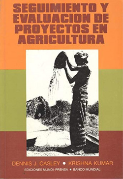 SEGUIMIENTO Y EVALUACION DE PROYECTOS EN AGRICULTURA