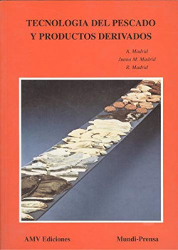 TECNOLOGIA DEL PESCADO Y PRODUCTOS DERIVADOS