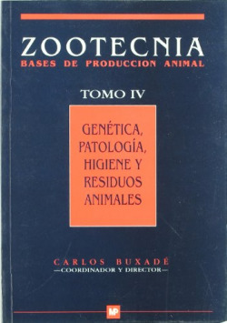 GENETICA, PATOLOGIA, HIGIENE Y RESIDUOS ANIMALES.