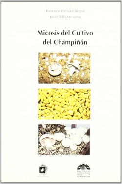 MICOSIS DEL CULTIVO DEL CHAMPIÑON