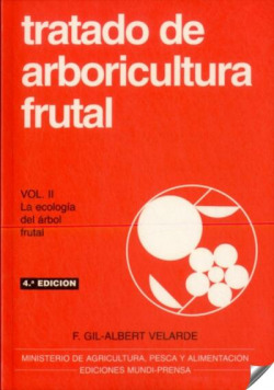 TRATADO DE ARBORICULTURA FRUTAL. VOL. II: LA ECOLO