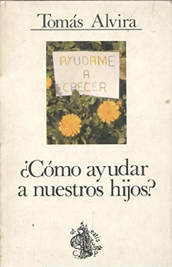 ¿COMO AYUDAR A NUESTROS HIJOS