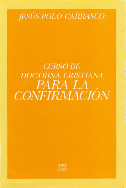 Curso de doctrina cristiana para la confirmación