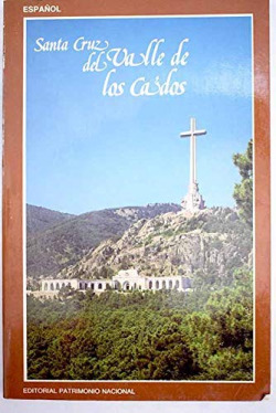 SANTA CRUZ DEL VALLE DE LOS CAIDOS. (ESPAÑOL)