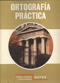 ORTOGRAFíA PRáCTICA