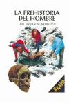 La prehistoria del hombre