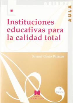 Instituaciones educativas para la calidad total.