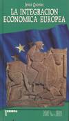 INTEGRACION ECONOMICA EUROPEA, LA