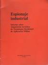 ESPIONAJE INDUSTRIAL. INFORME SOBRE ADQUISICION SOVIETICA DE