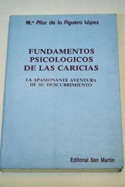 Fundamentos psicológicos de las caricias