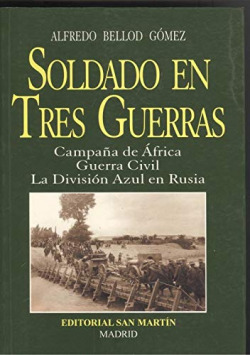 SOLDADO EN TRES GUERRAS