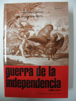 GUERRA DE LA INDEPENDENCIA, 1808-1814