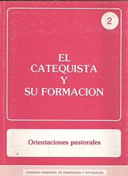 EL CATEQUISTA Y SU FORMACION