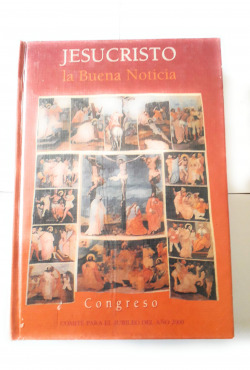 JESUCRISTO LA BUENA NOTICIA. CONGRESO