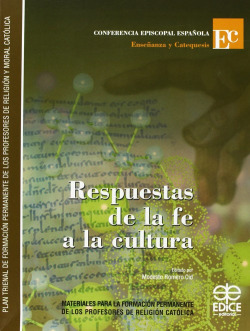 Respuestas de la fé a la cultura:materiales formacion
