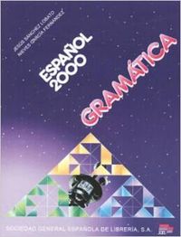 ESPAÑOL 2000.GRAMATICA 1,2,3