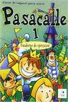 PASACALLE 1.EJERCICIOS (ESPAÑOL EXTRANJEROS)
