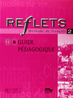 REFLETS 2.GUIDE PEDAGOGIQUE