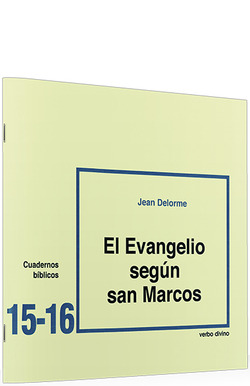 15-16.evangelio segun san Marcos .(Cuadernos Biblicos)