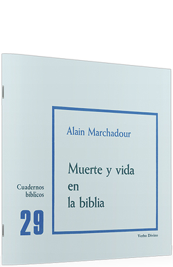 29.Muerte vida en Biblia.(Cuadernos Biblicos)