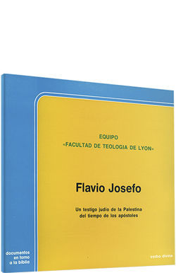 Flavio Josefo .(Documentos en torno a Biblia)