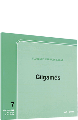 Gilgames .(Documentos en torno a Biblia)