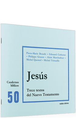 50.Jesus 13 textos Nuevo Testamento.(Cuadernos Biblicos)