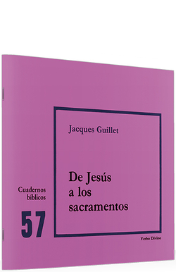 57.De Jesus a sacramentos.(Cuadernos Biblicos)