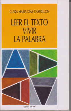 LEER EL TEXTO VIVIR LA PALABRA