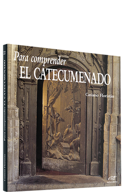 Para comprender catecumenado.(Para leer, vivir, comprender)