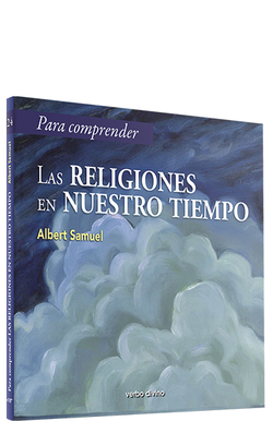 Para comprender religiones en nuestro tiempo
