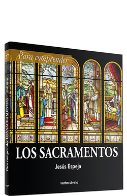 Para comprender sacramentos.(Para leer, vivir, comprender)