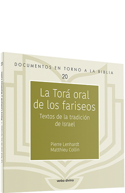 Tora oral fariseos.(Documentos en torno a Biblia)