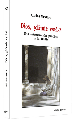Dios, ¿donde estas?.(Estudios Biblicos)