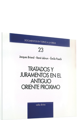 Tratados juramentos en Antiguo Oriente Proximo