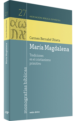 Maria Magdalena.(Asociacion Biblica Española)