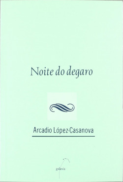 Noite do degaro