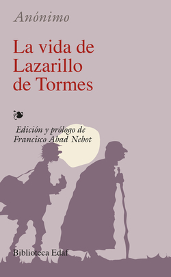 Vida del lazarillo de tormes y sus fortunas adversidades