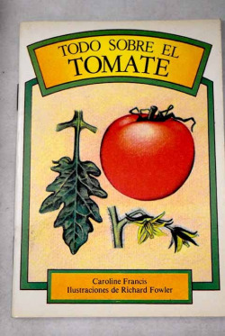 TODO SOBRE EL TOMATE