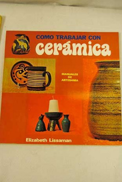 Cómo Trabajar con Cerámica.