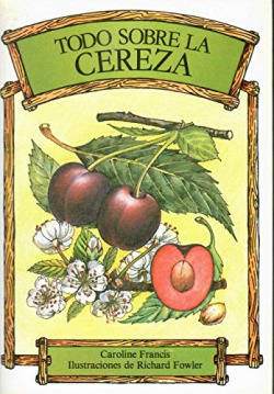 TODO SOBRE LA CEREZA