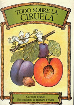 TODO SOBRE LA CIRUELA