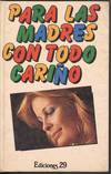 PARA LAS MADRES CON TODO CARIÑO